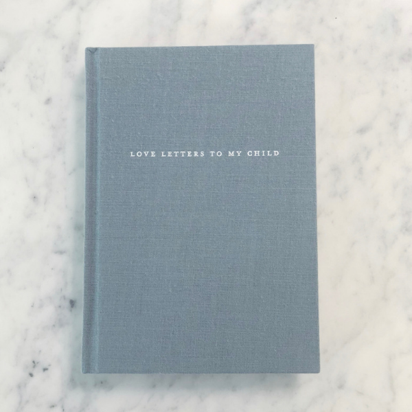 Love Letters To My Child Journal